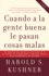 Cuando a La Gente Buena Le Pasan Cosas Malas / When Bad Things Happen to Good People (Vintage Espanol) (Spanish Edition)