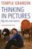 Thinking in Pictures, Expanded Edition: My Life With Autism