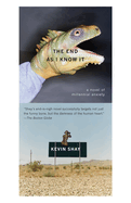 The End as I Know It: a Novel of Millenial Anxiety