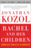 Rachel and Her Children: Homeless Families in America