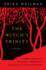 The Witch's Trinity: a Novel