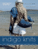 Indigo Knits: the Quintessential Guide to Denim Yarn From the Founders of Artwork
