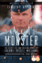 A New Kind of Monster: the Secret Life and Chilling Crimes of Colonel Russell Williams