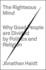 The Righteous Mind: Why Good People Are Divided By Politics and Religion