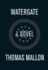 Watergate: a Novel