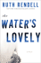 The Water's Lovely