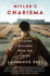 Hitler�S Charisma: Leading Millions Into the Abyss