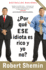 �Por Qu� Ese Idiota Es Rico Y Yo No? / How Come That Idiot is Rich and I'M Not? (Spanish Edition)