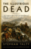 The Illustrious Dead: the Terrifying Story of How Typhus Killed Napoleon's Greatest Army