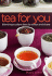 Tea for You: Blending Custom Teas to Savor and Share