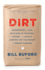Dirt: Adventures in Lyon as a Chef in Training, Father, and Sleuth Looking for the Secret of French Cooking