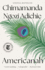 Americanah: a Novel