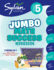 5th Grade Jumbo Math Success Workbook: 3 Books in 1--Basic Math, Math Games and Puzzles, Math in Action; Activities, Exercises, and Tips to Help Catch...and Get Ahead (Sylvan Math Jumbo Workbooks)