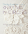 Knitting in Circles: 100 Circular Patterns for Sweaters, Bags, Hats, Afghans, and More
