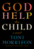 God Help the Child: a Novel