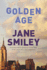Golden Age (the Last Hundred Years Trilogy: a Family Saga)