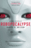 Robopocalypse: a Novel (Vintage Contemporaries)