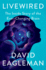 Livewired: the Inside Story of the Ever-Changing Brain