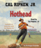 Cal Ripken, Jr. 'S All-Stars: Hothead (Cal Ripken Novels) (Audio Cd)