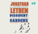 Dissident Gardens (Audio Cd)