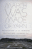March Was Made of Yarn: Reflections on the Japanese Earthquake, Tsunami, and Nuclear Meltdown