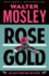 Rose Gold (Easy Rawlins Mysteries: Vintage Crime/Black Lizard)