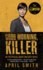 Good Morning, Killer (Vintage Crime/Black Lizard)