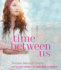 Time Between Us