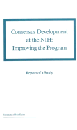 Consensus Development at the Nih-Improving the Program