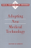 Adopting New Medical Technology
