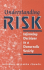 Understanding Risk: Informing Decisions in a Democratic Society