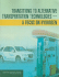 Transitions to Alternative Transportation Technologies--a Focus on Hydrogen