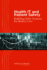 Health It and Patient Safety: Building Safer Systems for Better Care