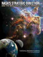 Nasa's Strategic Direction and the Need for a National Consensus