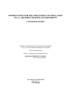 Opportunities for the Employment of Simulation in U.S. Air Force Training Environments