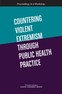 Countering Violent Extremism Through Public Health Practice