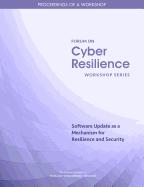 Software Update as a Mechanism for Resilience and Security