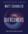 The Overcomers Bible Study Guide Plus Streaming Video: a Bible Study in the Book of Revelation