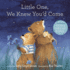 Little One, We Knew You'D Come (the Story of God's Great Love)