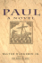 Paul: a Novel