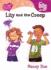 Lily and the Creep (Young Women of Faith: Lily Series, Book 3)