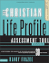 The Christian Life Profile Assessment Tool Workbook: Discovering the Quality of Your Relationships With God and Others in 30 Key Areas