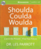 Shoulda, Coulda, Woulda