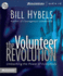 The Volunteer Revolution: Unleashing the Power of Everybody