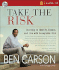 Take the Risk: Learning to Identify, Choose, and Live With Acceptable Risk