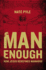 Man Enough: How Jesus Redefines Manhood
