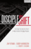 Discipleshift: Five Steps That Help Your Church to Make Disciples Who Make Disciples