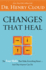 Changes That Heal