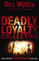 The Deadly Loyalty Collection