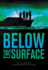 Below the Surface